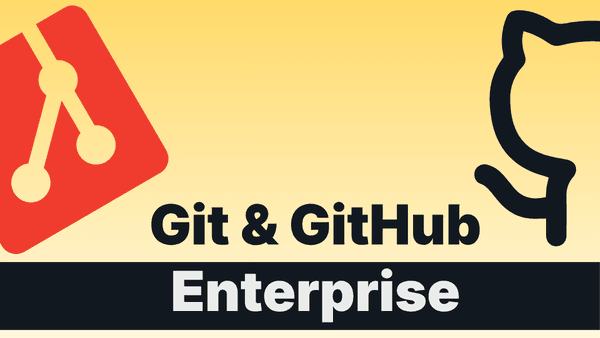 Git & GitHub Enterprise